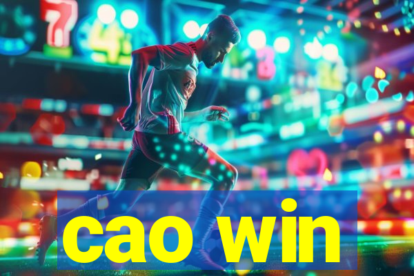 cao win